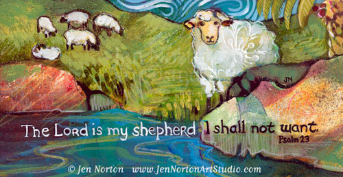 The Lord is My Shepherd © Jen Norton