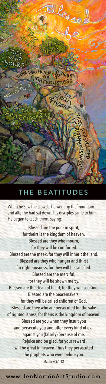 "Beatitudes" painting by Jen Norton and the Sermon on the Mount, Matthew 5:1-12.